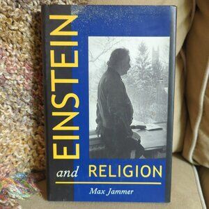 Einstein and Religion by Max Jammer hardcover book published 1999